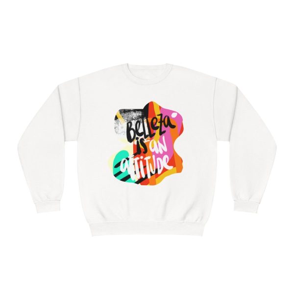 Product Image for  BELLEZA IS AN ATTITUDE UNISEX SWEATSHIRT