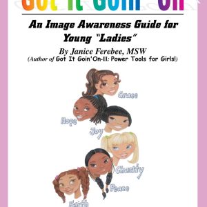 Product Image for  Got It Goin’ On: An Image Awareness Guide for Young Ladies